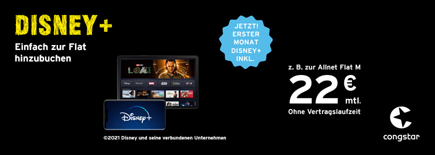 Mit der congstar Allnet Flat M die Video Option  Disney+ 3 Monate gratis